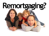 Remortgaging?